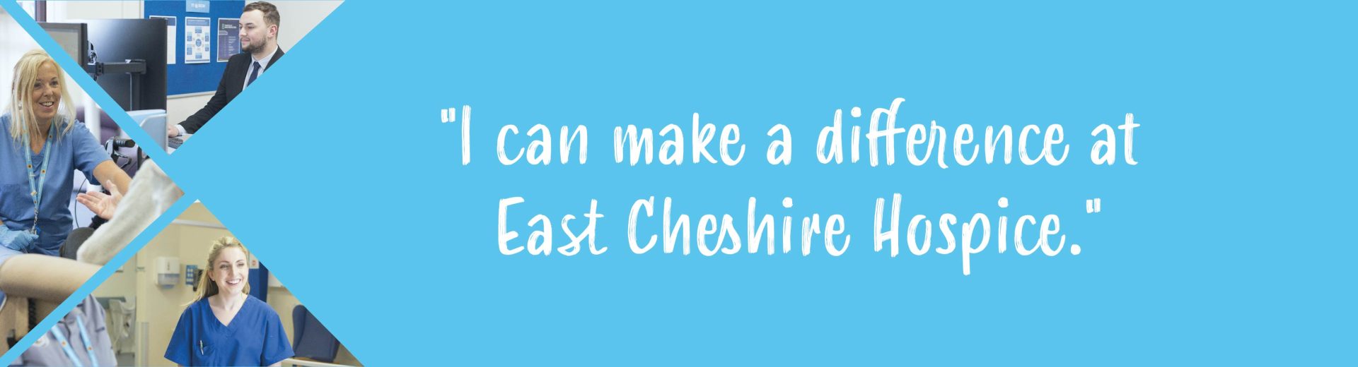 Our Current Vacancies - East Cheshire Hospice